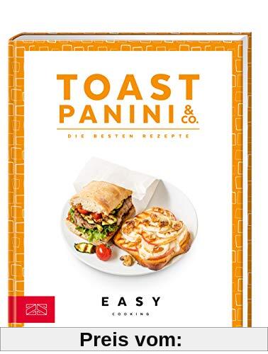 Toast, Panini & Co.: Die besten Rezepte (Easy Kochbücher)